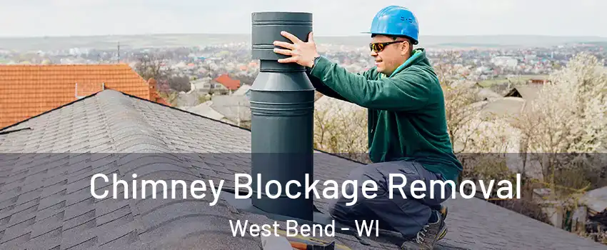  Chimney Blockage Removal West Bend - WI