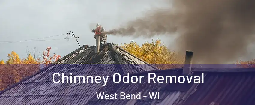 Chimney Odor Removal West Bend - WI