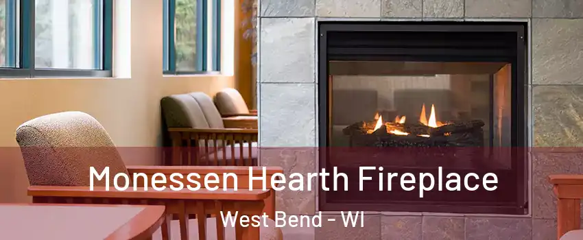  Monessen Hearth Fireplace West Bend - WI
